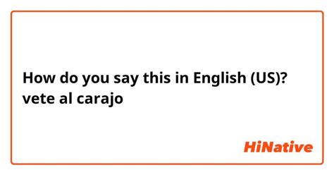 what does carajo mean in spanish|vete al carajo in english.